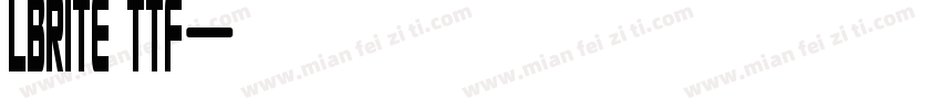 LBRITE TTF字体转换